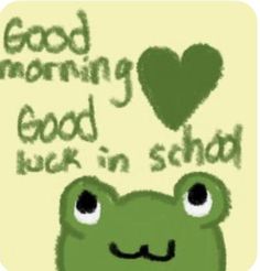 a drawing of a frog with the words good morning and a heart above it's head