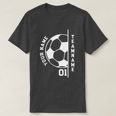 a black t - shirt with the words team name and soccer ball in white on it