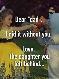 Family Issues Quotes, I Hope One Day, Deadbeat Dad, Remembering Dad