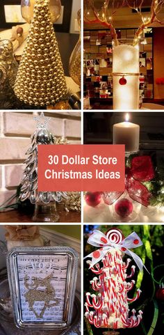 christmas decorations and candles are featured in this collage with the words 30 dollar store christmas ideas