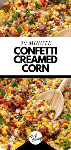 corn and bacon skillet with text overlay that reads 30 minute confetti creamed corn