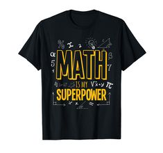 PRICES MAY VARY. Great gift idea for that student in your life who loves to solve problems or that engineer who loves to build things. Perfect for geometry calculation or simple addition and subtraction. Multiplication and Division are my weapons to fight boredom. Lightweight, Classic fit, Double-needle sleeve and bottom hem Math Shirt, Math Shirts, Funny Math, Math Humor, Shirt Store, Outdoor Woman, Mens Graphic Tee, Outdoor Outfit, Super Powers