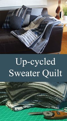 up - cycled sweater quilt with scissors on the table next to it and an image of a couch