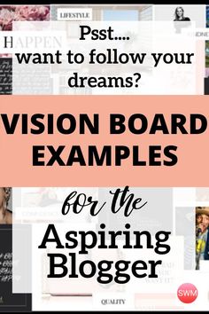 the words vision board examples for aspiring bloggers are shown in black and white, with pink