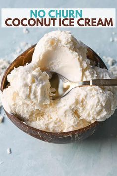 no churn coconut ice cream in a wooden bowl with a spoon on the side