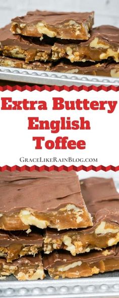 chocolate peanut butter english toffee is stacked on top of each other with the words,