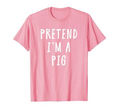 PRICES MAY VARY. Pretend Im A Pig Costume Women Men Kids Halloween Costume - Are you looking for a funny pig costume women, men and kids can look good wearing at your Halloween Costume Party? Grab this funny fancy dress halloween costume idea for adults and kids. Lightweight, Classic fit, Double-needle sleeve and bottom hem Piglet Halloween, Pig Halloween Costume, Funny Fancy Dress, Pig Costume, Pig Halloween, Lazy Halloween Costumes, Pig Costumes, Fancy Dress Halloween Costumes, Lazy Halloween