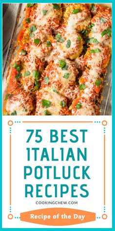 This is 75 best Italian Potluck Recipes, our round-up recipes of the day. Italian Recipes For A Crowd Potlucks, Easy Italian Food For A Crowd, Italian Dishes For A Crowd Parties, Authentic Italian Food Recipes Italy, Italian Food For A Crowd Parties, Easy Italian Potluck Recipes, Italian Entree Recipes, Italian Potluck Ideas Appetizers, Unique Italian Recipes