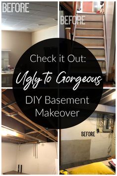 before and after photos of an unfinished basement with the words, check it out ugly to gorgeous diy basement makeover