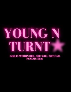 young n turnt with the words god is within her, she will not fail