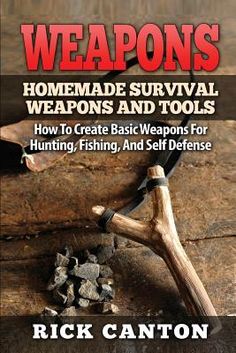 Have you ever wondered what would happen if...You could not rely on modern technology to obtain food?You had to create fishing and hunting tools from scratch?Your family was counting on you to protect them?Learn How To Create Basic Weapons For Hunting, Fishing, And Self Defense Now!This is a short book that was written for anyone with an interest in making their own weapons for hunting, fishing, and self defense when surviving in the wild.All eight of the weapons described in this e-book can be Survival Prepping Diy, Survival Skills Emergency Preparedness, After Earth, Shtf Survival, Surviving In The Wild, Hunting Tools, Homesteading Skills