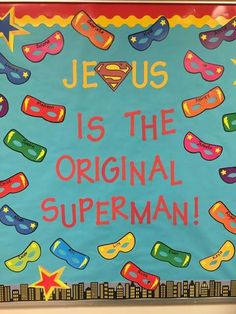 a bulletin board that says jesus is the original superman