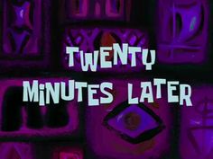 the title for twenty minutes later, which is written in white and black letters on purple background