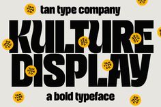 an advertisement for a company called kulture display, with yellow and black buttons