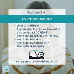 Check out the program for our upcoming Life Rebalanced Live, our annual free virtual conference, featuring expert vestibular specialists. It's happening February 7-11. More details and registration @vestibular.org/lrl #liferebalancedlive #vestibularveda #invisibleillness #freeconference #veda #liferebalanced 7 11