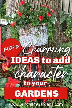 a red bicycle parked next to a tree with flowers on it and the words more charming ideas to add character to your gardens