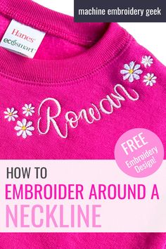 a pink shirt with the words how to embroider around a neckline on it