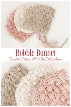 three crocheted bonnets are shown with the words bubble bonnet written on them