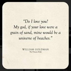 william goldman quote about love