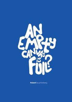 an empty canvas is full with white lettering on a blue background that reads,'an empty canvas is full '