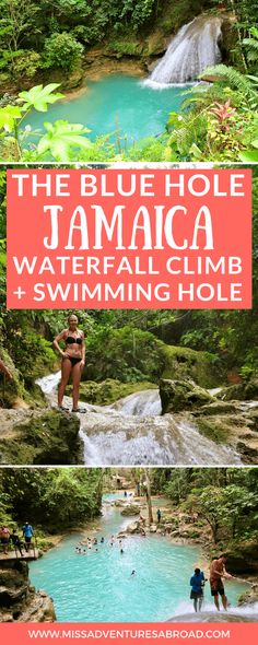 the blue hole in jamaica with text overlay that reads, the blue hole waterfall and swimming hole