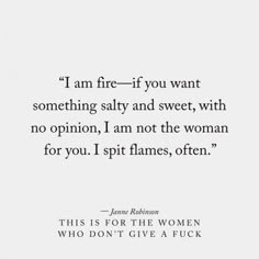 an image of a woman with a quote on it that says, i am fire - if