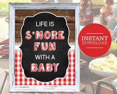 a sign that says, life is s'more fun with a baby