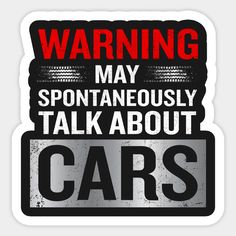 warning sign with the words car's in red and black on a white background