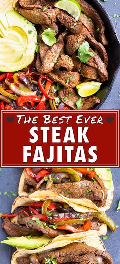 the best ever steak fajitas with peppers, avocado and cilantro