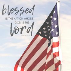 an american flag with the bible versed is the nation whose god is the lord