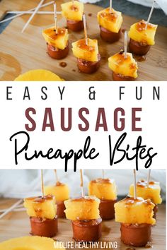 mini pineapple bites on a cutting board with text overlay that reads easy and fun sausage pineapple bites