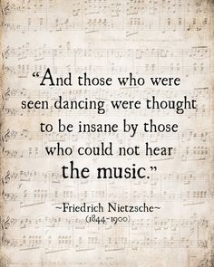 Nietzsche Quotes, Music Quote, Quotes Music, Sukkot, Literature Quotes, Friedrich Nietzsche, Literary Quotes, Poem Quotes, Deep Thought Quotes