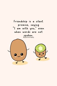 two potato halves with the caption friends is a silent pronoup saying i am with you, even when words are not