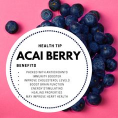 blueberries with the words health tip acai berry benefits in front of it on a pink background