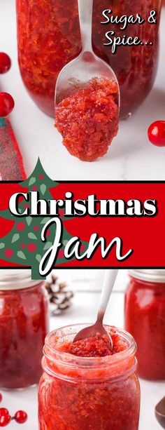 homemade christmas jam in a jar and spoon with the words sugar & spice on it