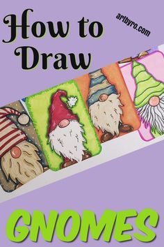 Christmas doodles Draw A Gnome Easy, Cute Gnome Painting Ideas, How To Paint Gnomes On Rocks, Winter Nomes Painting, Nome Painted Rocks, Pictures Of Gnomes To Paint, Draw Gnome How To, How To Draw Christmas Gnomes Step By Step, Step By Step Gnome Drawing