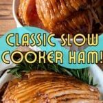 the words classic slow cooker ham are in front of some food