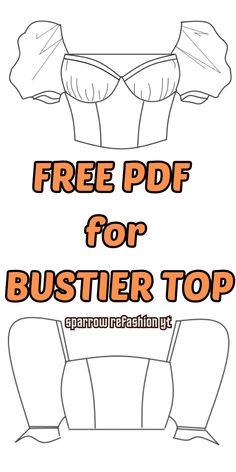 Unlock your fashion potential with my free PDF bustier top pattern hack! ✂️ Dive into the world of easy sewing for beginners and transform it into a creative masterpiece. My step-by-step tutorial ensures a perfect fit and stylish result. Download the pattern now and sew your way to a stunning DIY bustier top! #SewingProject #BustierStyle #DIYTop #SewingEnthusiast Bustier Pattern, Diy Corset, Free Printable Sewing Patterns, Dress Sewing Patterns Free, Sewing Top, Corset Sewing Pattern, Beginner Sewing Patterns, Printable Sewing Patterns, Dress Patterns Free