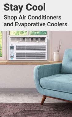 a blue chair in front of a window with the words stay cool shop air conditioners and evaporative coolers