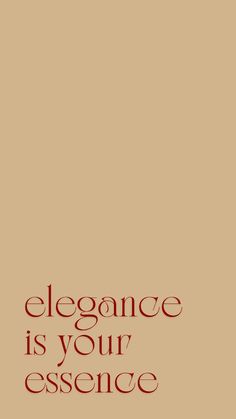 an orange and red poster with the words elegance is your essence on it's side