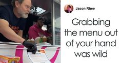 a man standing at a food truck with his hands on the counter and an ad for grabbing the menu out of your hand was wild