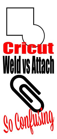 the words credit and weld vs attach so confusing