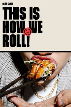 this is how we roll poster with chopsticks sticking out of it's mouth