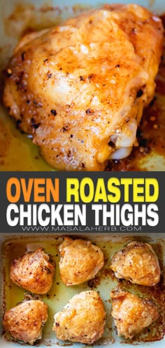 oven roasted chicken thighs in a casserole dish with text overlay that reads oven roasted chicken thighs