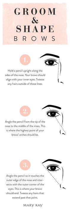 Well-groomed, defined eyebrows can make your face look years younger. Brush brows gently and tweeze along the natural brow lines. Here is how to use a pencil as a guide to create flattering arches. Click for more makeup hacks and how-to’s! | Mary Kay Shaping Brows, Eyebrows Shape, Eyebrow Tips, Eyebrow Tutorial Shaping, Defined Eyebrows, Eyebrow Guide, Shape Brows, Shape Eyebrows