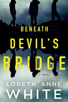 beneath devil's bridge by loreeth anne white