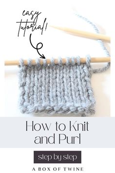 knitting tutorial Knit Vs Purl Stitch, Knit Vs Purl, Basic Knitting Stitches, Knitting Stitches Free, Pearl Stitch Knitting, How To Knit For Beginners, Knitting Stitches For Beginners, Knit One Purl One, Grandma Activities