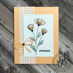 a handmade card with flowers on it and the words friends written in black ink