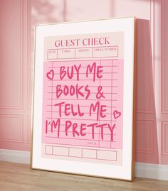 a pink poster with the words guest check on it in front of a pink wall