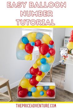 the number 2 made out of balloons with text overlay